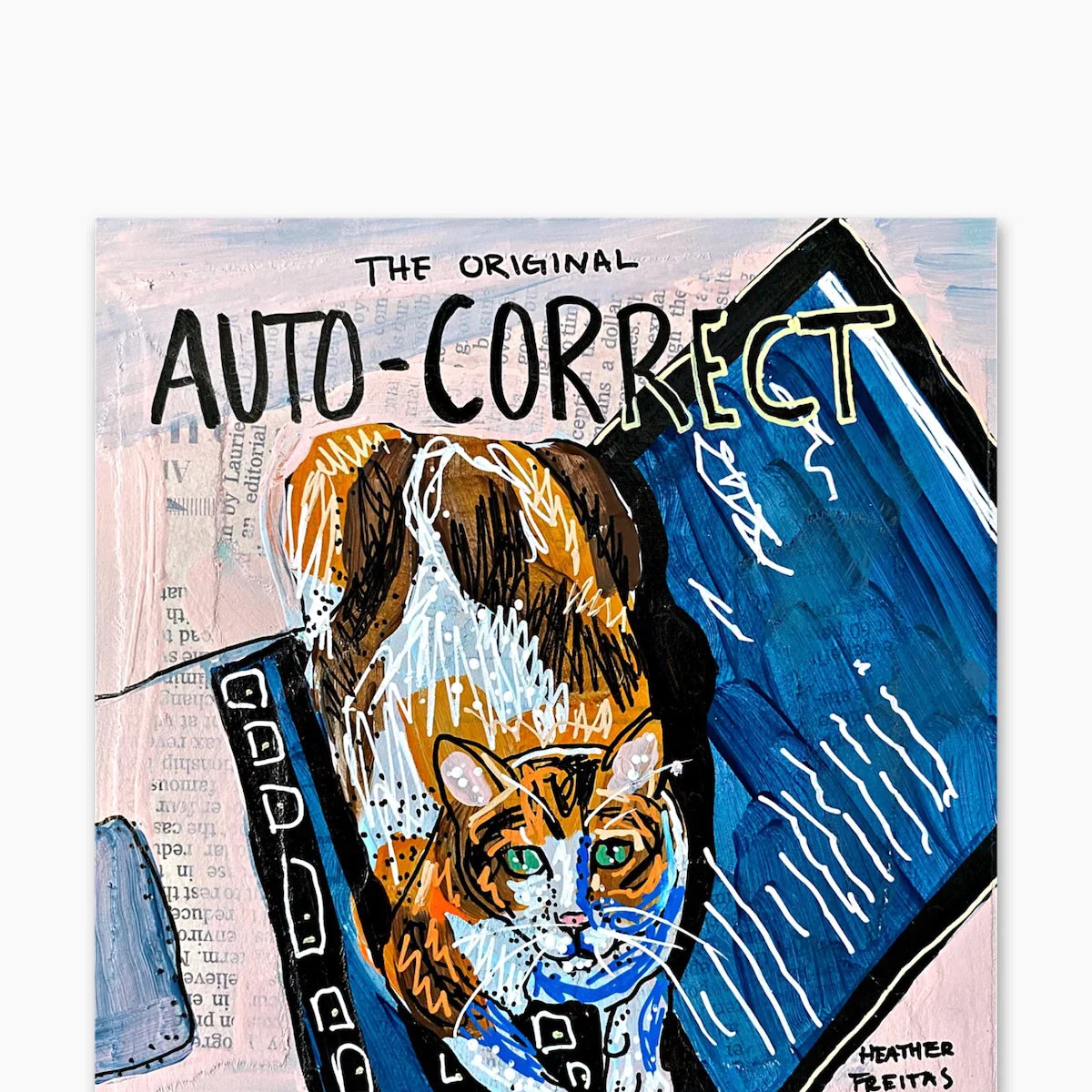 The Original Auto-Correct - Heather Freitas 