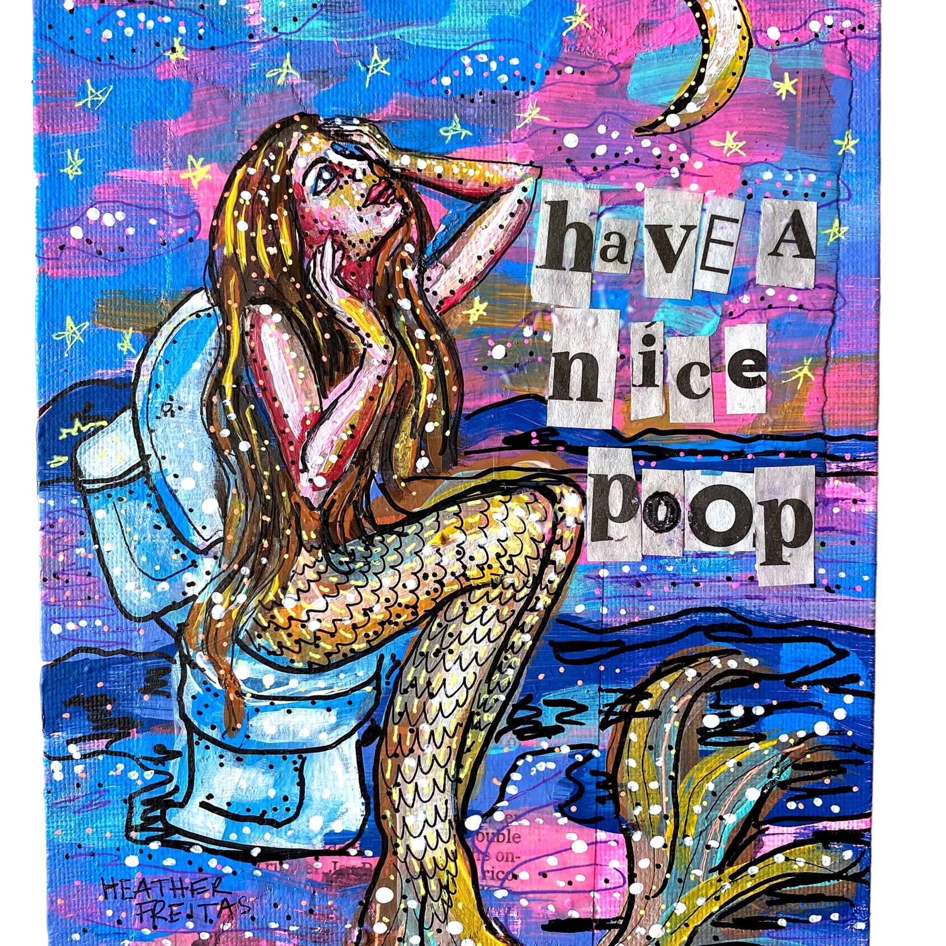 Twilight Mermaid Have A Nice Poop - Heather Freitas 