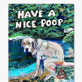 Yellow Lab Have A Nice Poop - Heather Freitas 